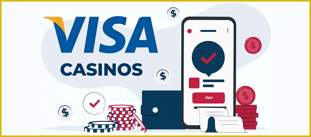Complete Guide to Visa Casino Payments in Online Gambling